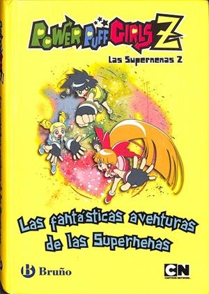 POWER PUFF GIRLSZ LAS SUPERNENAS Z - LAS FANTASTICAS AVENTURAS DE LAS SUPERNENAS | V.V.A