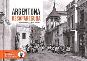 ARGENTONA DESAPAREGUDA (CATALÁN) | FARELL I GARRIGÓS, DAVID/SUBIÑÀ I COLL, ENRIC