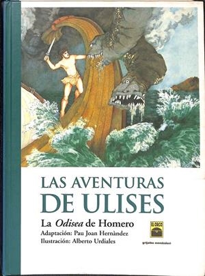 LAS AVENTURAS DE ULISES. LA ODISEA DE HOMERO | V.V.A