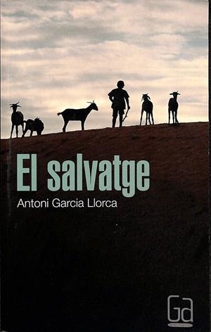 EL SALVATGE (CATALÁN) | GARCÍA LLORCA, ANTONI