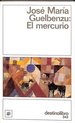 JOSÉ MARÍA GUELBENZU: EL MERCURIO