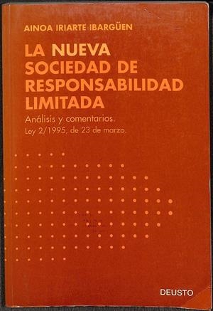 LA NUEVA SOCIEDAD DE RESPONSABILIDAD LIMITADA | AINOA IRIARTE IBARGÜEN