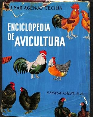 ENCICLOPEDIA DE AVICULTURA | CÉSAR AGENJO CECILIA