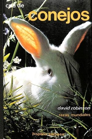 CRÍA DE CONEJOS | DAVID ROBINSON