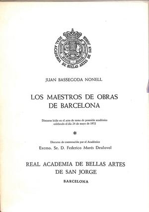 LOS MAESTROS DE OBRAS DE BARCELONA | JUAN BASSEGODA NONELL