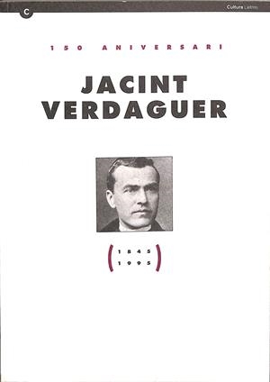 150 ANIVERSARI JACINT VERDAGUER (1845-1995) | V.V.A