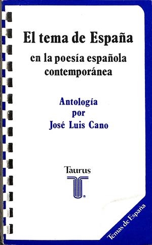 EL TEMA DE ESPAÑA. EN LA POESÍA ESPAÑOLA CONTEMPORANEA.  | JOSE LUIS CANO