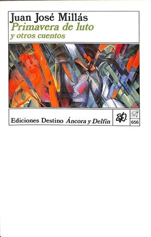 PRIMAVERA DE LUTO Y OTROS CUENTOS | JUAN JOSÉ MILLAS