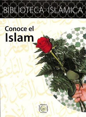 CONOCE EL ISLAM - BIBLIOTECA ISLÁMICA | V.V.A