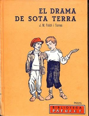 EL DRAMA DE SOTA TERRA (CATALÁN) | J.M. FOCH I TORRES
