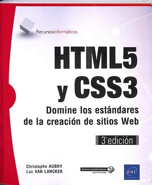 HTML5 Y CSS3. DOMINE LOS ESTANDARES DE LA CREACIÓN DE SITIOS WEB | CHRISTOPHE AUBRY