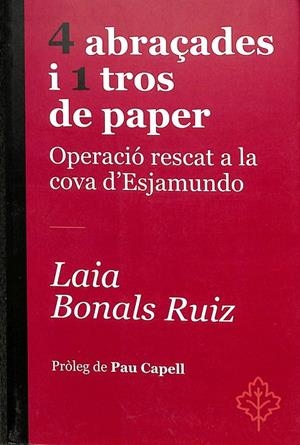 4 ABRAÇADES I 1 TROS DE PAPER (CATALÁN) | BONALS RUIZ, LAIA