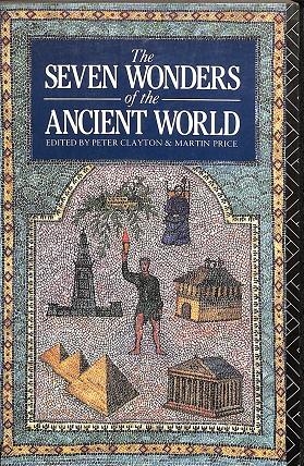 THE SEVEN WONDERS OF THE ANCIENT WORLD (INGLES) | PETER CLAYTON & MARTIN PRICE