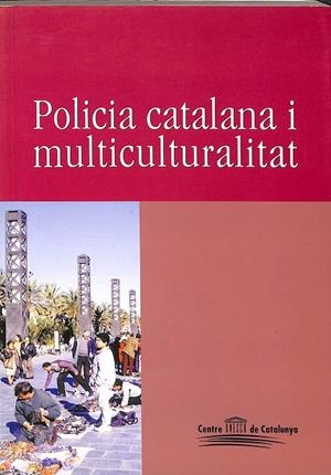 POLICIA CATALANA I MULTICULTURALITAT (CATALÁN) | V.V.A