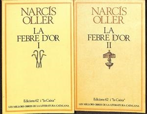 LA FEBRE D'OR 2 VOL (CATALÁN) | NARÇÍS OLLER