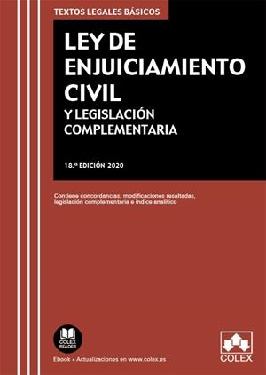 LEY DE ENJUICIAMIENTO CIVIL Y LEGISLACIÓN COMPLEMENTARIA 18º EDICIÓN  | V.V.A