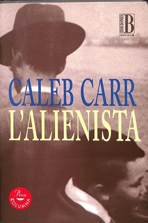 L'ALIENISTA (CATALÁN) | CALEB CARR