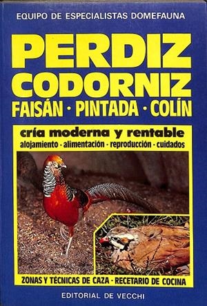 PERDIZ CODORNIZ FAISÁN PINTADA COLÍN | EQUIPO DE ESPECIALISTAS DOMEFAUNA