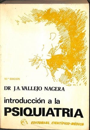 INTRODUCCIÓN A LA PSICQUIATRIA. | DR. J.A. VALLEJO NAGERA