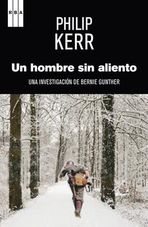 UN HOMBRE SIN ALIENTO | KERR, PHILIP