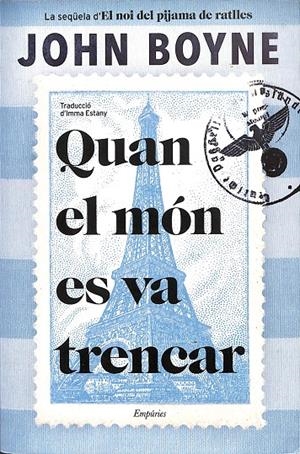 QUAN EL MÓN ES VA TRENCAR (CATALÁN) | BOYNE, JOHN