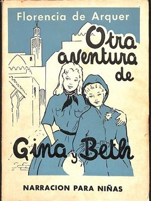OTRA AVENTURA DE GINA BETH | FLORENCIA DE ARQUER