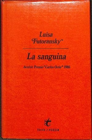 LA SANGUINA | LUISA FUTORANSKY