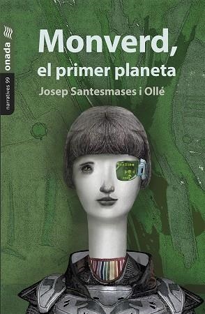 MONVERD, EL PRIMER PLANETA (CATALÁN) | SANTESMASES I OLLÉ, JOSEP