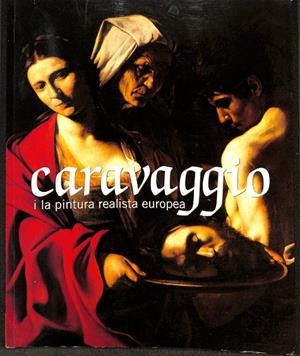 CARAVAGGIO I LA PINTURA REALISTA EUROPE (CATALÁN) | MNAC