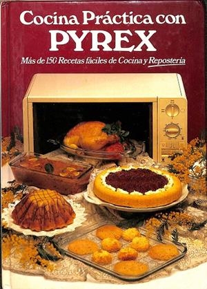 COCINA PRÁCTICA CON PYREX | ITOS VÁZQUEZ