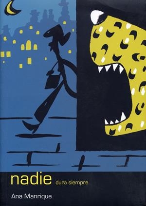 NADIE DURA SIEMPRE | MANRIQUE, ANA