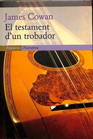 EL TESTAMENT D'UN TROBADOR (CATALÁN) | COWAN, JAMES