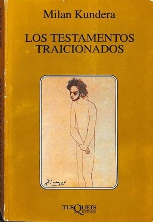 LOS TESTAMENTOS TRAICIONADOS | KUNDERA, MILAN