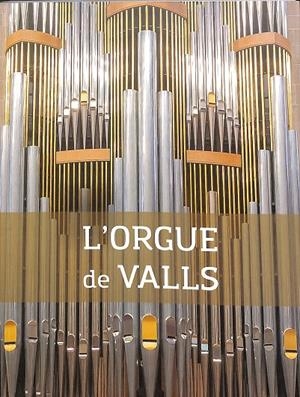 L'ORGUE DE VALLS (CATALÁN) | MIQUEL GONZÁLEZ, JORDI PARIS FORTUNY