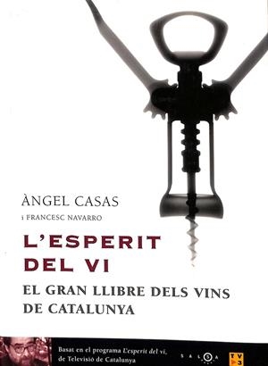 L`ESPERIT DEL VI. (CATALÁN) | ANGEL CASAS