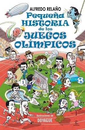 PEQUEÑA HISTORIA DE LOS JUEGOS OLÍMPICOS | RELAÑO, ALFREDO