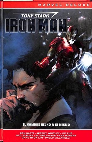 MARVEL DELUXE TONY STARK IRON MAN 1. EL HOMBRE HECHO A SÍ MISMO | VARIOS AUTORES