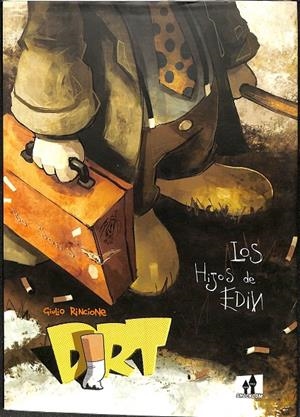 DIRT 01 LOS HIJOS DE EDIN | GIULIO RINCIONE