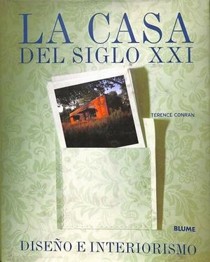LA CASA DEL SIGLO XXI | TERENCE CONRAN