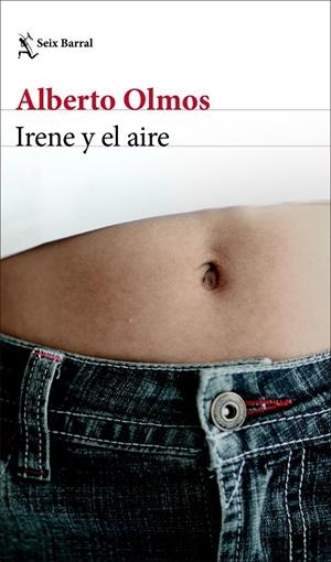 IRENE Y EL AIRE | OLMOS, ALBERTO