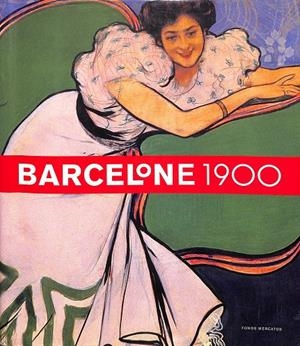 BARCELONE 1900 (FRANCÉS) | TERESA. M.  SALA