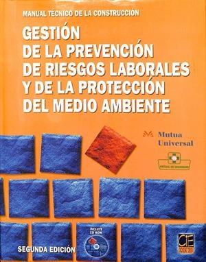 GESTIÓN DE LA PREVENCIÓN DE RIESGOS LABORALES Y DE LA PROTECCIÓN DEL MEDIO AMBIENTE | AUTORES VARIOS