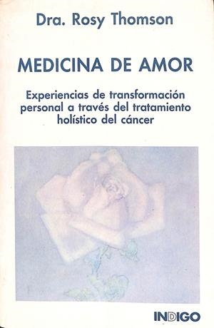 MEDICINA DE AMOR | DRA. ROSY THOMSON