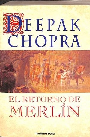 EL RETORNO DE MERLÍN | DEEPAK CHOPRA