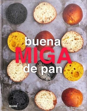 BUENA MIGA DE PAN | BERTINET, RICHARD