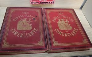 MANUAL PRÁCTICO DEL COMERCIANTE Y DEL DEPENDIENTE DE COMERCIO 2 VOL | EMILIO OLIVER CASTAÑER