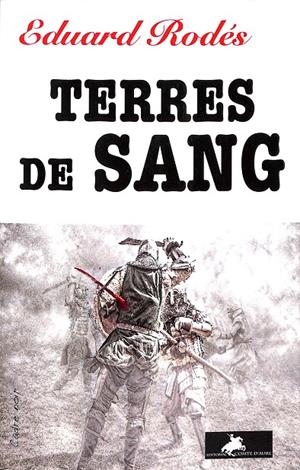 TERRES DE SANG (CATALÁN) | RODÉS GIMÉNEZ, EDUARD