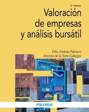 VALORACIÓN DE EMPRESAS Y ANÁLISIS BURSÁTIL | JIMÉNEZ NAHARRO, FÉLIX/TORRE GALLEGOS, ANTONIO DE LA