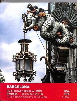 BARCELONA. UNA CIUTAT OBERTA AL MÓN (CATALÁN -  CHINO) | V.V.A