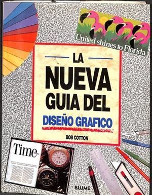 LA NUEVA GUIA DEL DISEÑO GRAFICO. | BOB COTTON